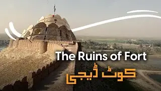The Ruins of Fort Kot Diji | Walking Vibes