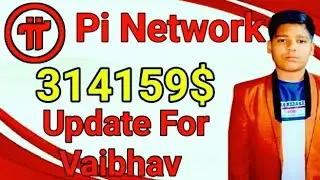 Pi update For Vaibhav #pigcv #pinetworkmainnetlauch