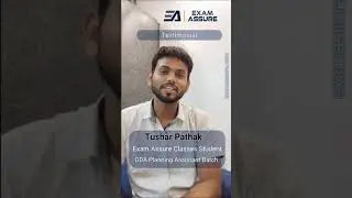 Testimonial | Tushar Pathak Selected for DDA, Planning Assistant 2022 |   Exam Assure Student