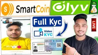 Smart coin video kyc kaise kare 2024 |Olyv video kyc kaise kare |Smart coin app video kyc kaise kare