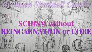 Branded Shaddoll Combo#1: Adding SCHISM without REINCARNATION or CORE