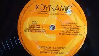 Oscar B & Byron Lee   Love How Ya Wining