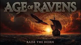 Age of Ravens - Raise the Horn | Epic Viking Metal Track