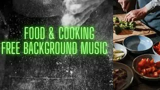 Food & Cooking Intro Music - Free for Use