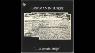 Last Man In Europe - Complications