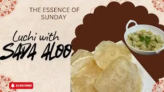 Luchi, Sada Aloo & a Lot of Memories #cooking #recipe #food