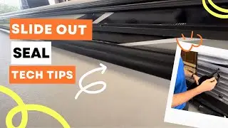 TECH TIPS: Slide Out Seal