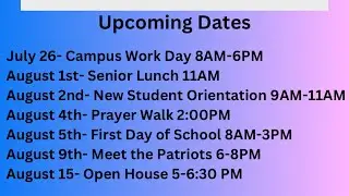 Important dates and information regarding the 24-25 School Year.