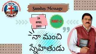 JPWM Sunday message 24/04/22