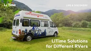 From Power Anxiety to Endless Trips: LiTime's Answer to Every RV Power Struggle