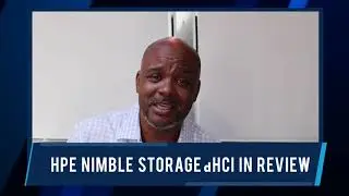 HPE Nimble dHCI - Real World Applications