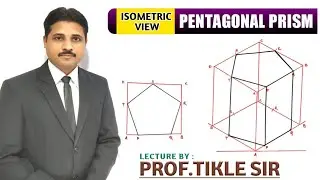 HOW TO DRAW ISOMETRIC VIEW OF PENTAGONAL PRISM IN ENGINEERING DRAWING (UNIT : ISOMETRIC PROJECTION)