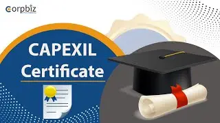 What is CAPEXIL Certificate? | Procedure to Apply For CAPEXIL Certificate | Documents | Corpbiz
