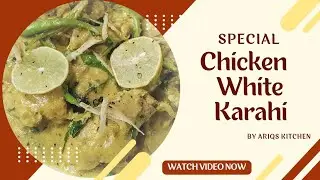 White Chicken Karahi Recipe | Dum Wali Creamy White Karahi | Restaurant Style