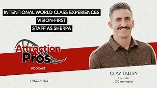 AP Podcast - Episode 437: Clay Talley of CX Immersive