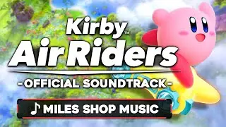 Miles Shop Music - Kirby Air Riders [OST]