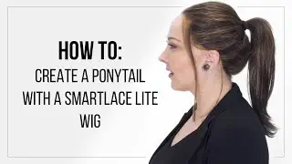 Jon Renau Wigs - HOW-TO Create a Ponytail with a SmartLace Lite Wig