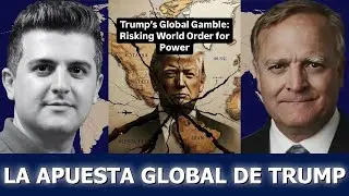 Coronel Daniel Davis: La apuesta global de Trump, &iquest;poder a costa del orden mundial?