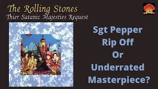 Album Analysis The Rolling Stones: Their Satanic Majesties Request