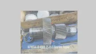 KUMERA LD 4500 25 R E1 Gearbox Repair