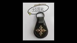 Production of Customized Leather Keychains