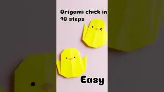 Easy origami chick in 10 steps 🐣🐤🐥 #diy #craft