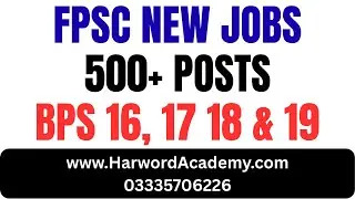 500+ FPSC Jobs for September, 2025 || Apply online, Last Date 6th October, 2025