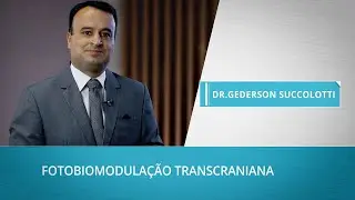FOTOBIOMODULAÇÃO TRANSCRANIANA