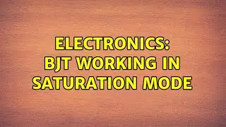 Electronics: BJT working in saturation mode