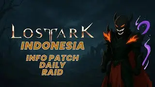 [🔴LIVE] Tangerang West Cost Banjir - Lost Ark Indonesia
