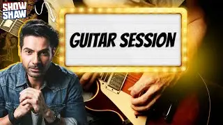 Guitar Practice Session | Fun and Learning Combined | Show Shaw | Pakistan connect