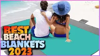 Beachside Comfort: Discovering the Best Beach Blankets for Your Getaway