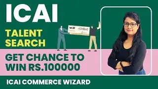 ICAI TALENT SEARCH, ICAI commerce wizard, How to become CA