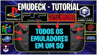 Tutorial Emudeck no Steam Deck - Tenha todos os emuladores em um só