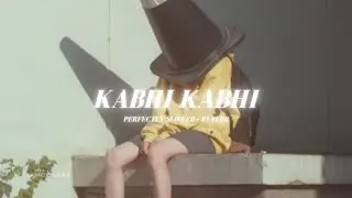 Kabhi Kabhi - Perfectly Slowed + Reverb | Aleemrk