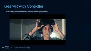 SDC 2017 Session: What's on The Horizon: A Look at the Future of VR at Samsung