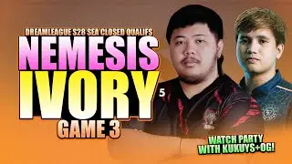 NEMESIS VS IVORY GAME 3 - WATCH PARTY WITH KUKUYS + OG - DREAMLEAGUE S28 SEA Closed Qualifs