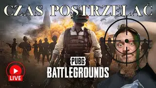 PUBG | ODC.1 Trafić choćby jednego...
