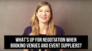 What's up for negotiation when booking venues and event suppliers?