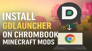 How to Install GDLauncher on Chromebook &mdash; Play Minecraft with Mods Easily & Smoothly ✅💻🎮