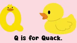 Quick and Quiet &ndash; Let&rsquo;s Learn Letter Q!