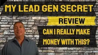 My Lead Gen Secret Review  | Can I Really Make Money With This