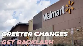 Backlash over Walmart's 'greeter' change