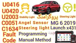 U0420 U2003 U0416 C0051 C1634 Angel Sensor Manual Programming MG 6 MG 5 & Steering light on meter