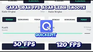 Tutorial 30 fps ke 120 fps agar lebih smooth | quickedit &bull; Alight motion