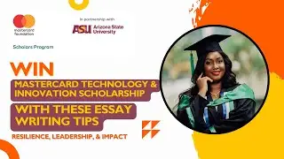 Resilience Essay- Win Mastercard Technology and Innovation Scholarship with these Essay Writing Tips