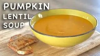 VEGAN PUMPKIN Lentil Soup | Easy and Delicious | Rich in PROTEINS!