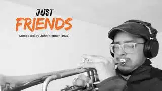 Just Friends-Jazz Standard Trumpet Cover