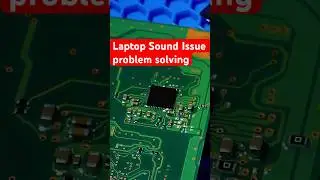Realtek ALC255 Sound replacing in Laptop motherboard | Audio IC changing
