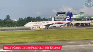 Indian Cargo New Airline - Pradhaan Air Express